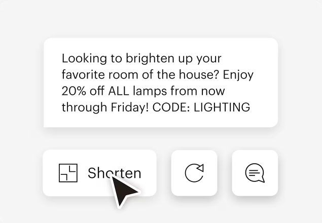 A simplified version of Mailchimp’s user interface depicting the AI-powered tools that customers can use to write and edit SMS campaigns. AI has suggested a marketing message that reads: “Looking to brighten up your favorite room of the house? Enjoy 20% off ALL lamps from now through Friday! CODE: LIGHTING”

