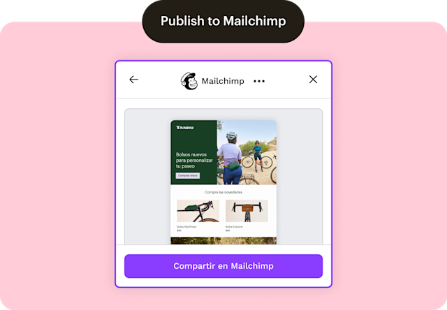 Tandu crea un correo electrónico completamente diseñado en Canva y lo comparte directamente en Mailchimp usando el botón Compartir de Canva.