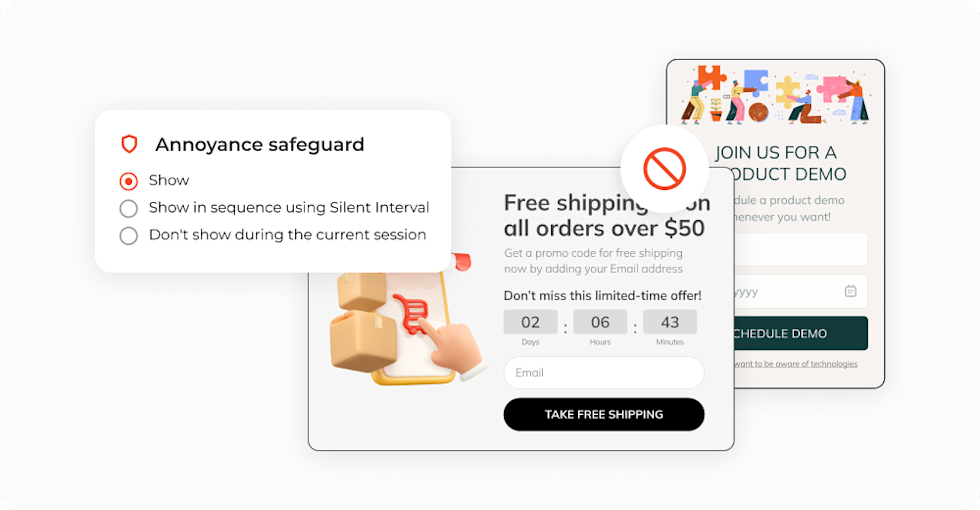 Claspo features its own annoyance safeguard: a set of predefined rules to avoid widget annoyance and reduce bounce rate. You can tweak the timers or completely turn the safeguard off if you want.