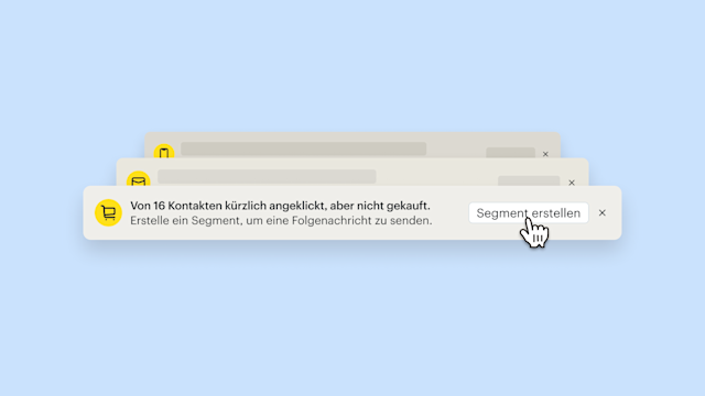 Benachrichtigungs-Pop-up mit „16 Kontakte haben kürzlich geklickt, aber nicht gekauft“ mit einer Schaltfläche „Segment erstellen“ und einem Cursorzeiger