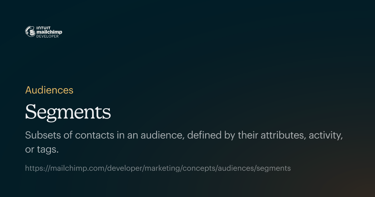 Segments | Mailchimp | Developer